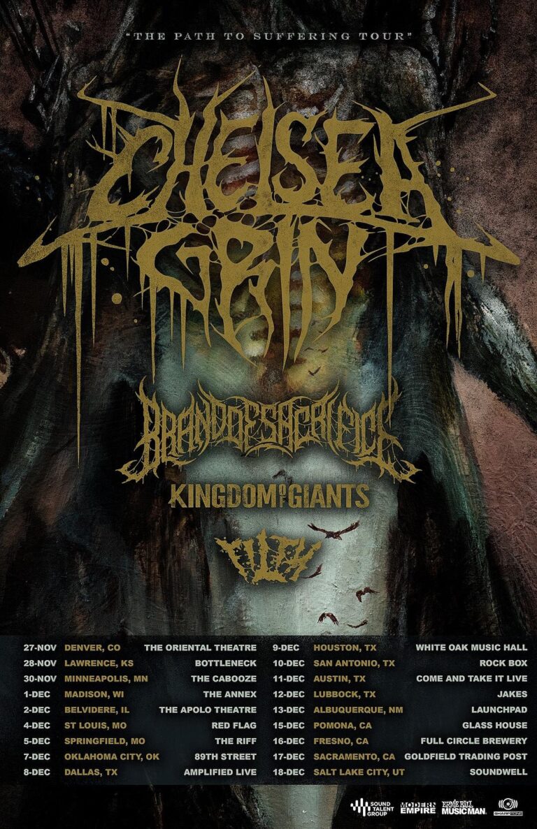 CHELSEA GRIN, BRAND OF SACRIFICE U.S. Tour Dates