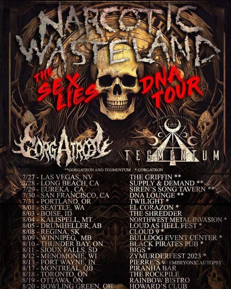 NARCOTIC WASTELAND Update Dates For “Sex, Lies & DNA Tour” w/ Gorgatron, Tegmentum