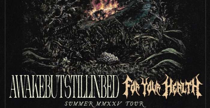 awakebutstillinbed and For Your Health announce summer U.S. tour
