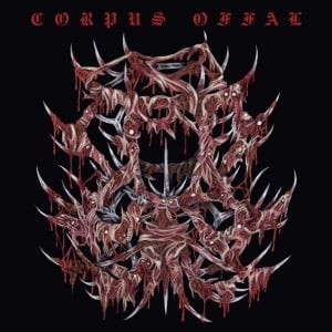 Corpus Offal Drop Extensive U.S. Tour Dates