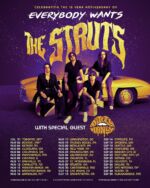 THE STRUTS Announce Massive North American Tour Celebrating 10 Years Of Everybody Wants, With Special Guest DIRTY HONEY
