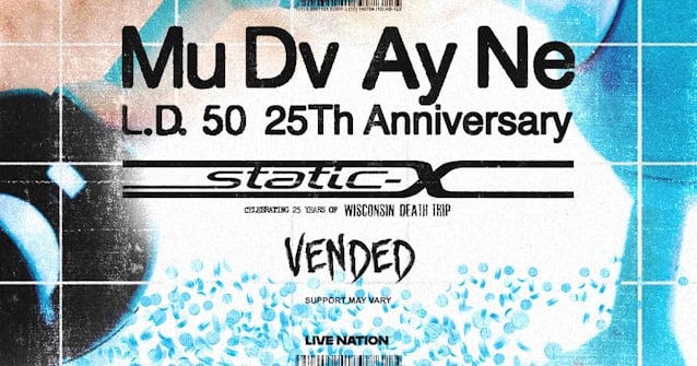 MUDVAYNE Announces 'L.D. 50' 25th-Anniversary Tour With STATIC-X And VENDED