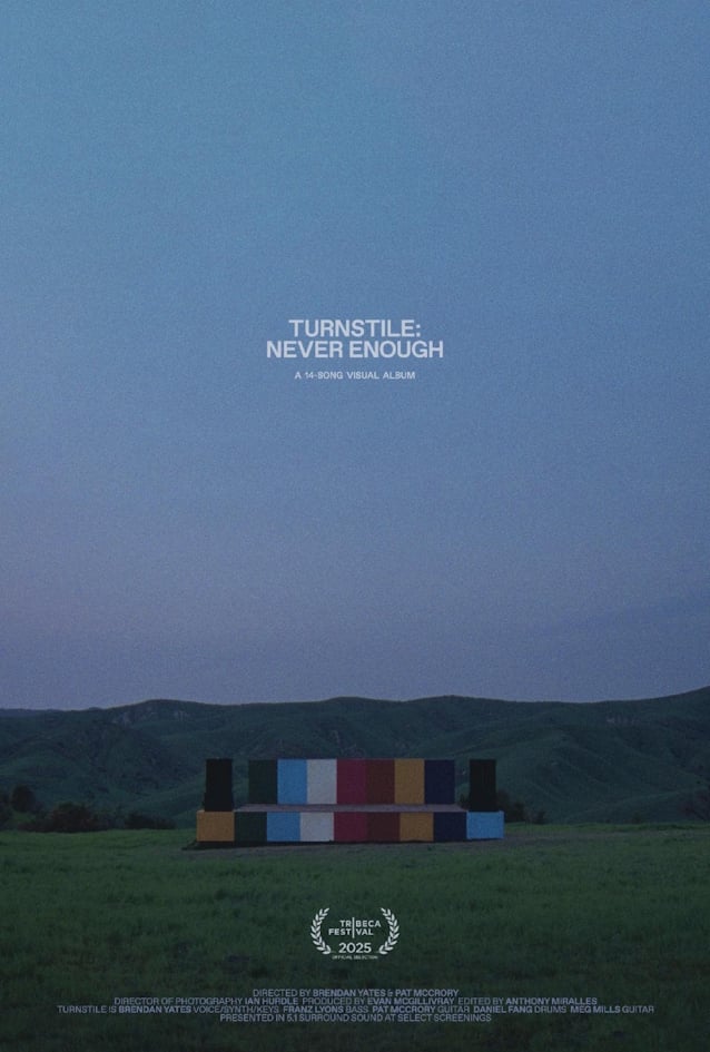 TURNSTILE Announces 'Turnstile: Never Enough' 14-Song Visual Album Set To Debut At TRIBECA Festival 2025