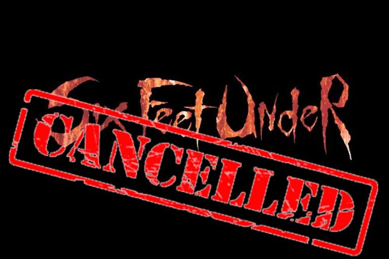 SIX FEET UNDER, EXHORDER tour has been cancelled