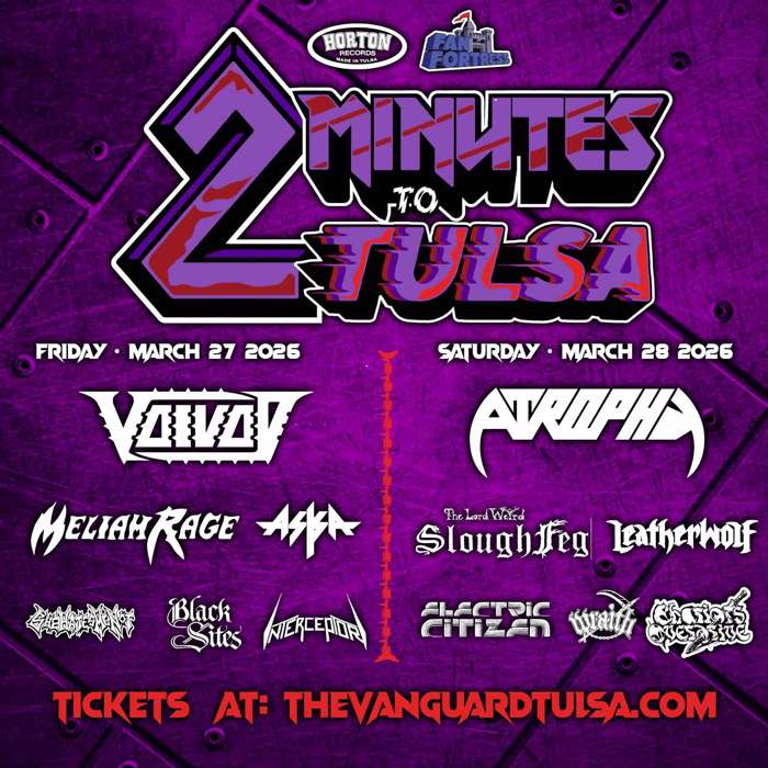 2 Minutes to Tulsa 2026 Announces Voivod, Atrophy, Meliah Rage & More