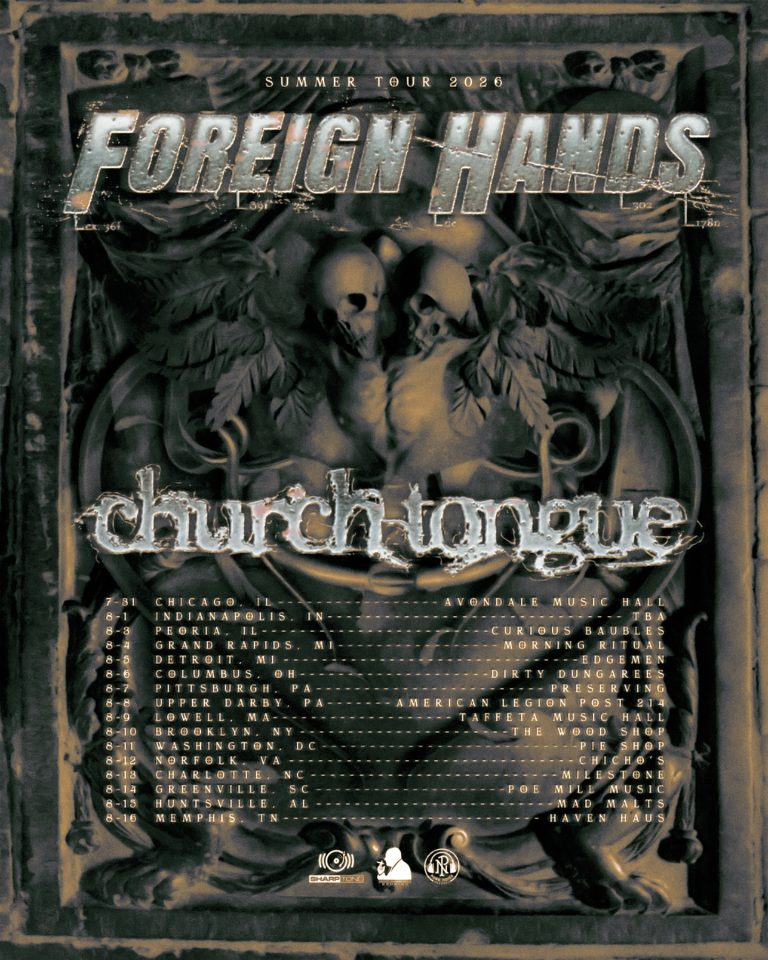 FOREIGN HANDS announce U.S. summer tour with CHURCH TONGUE